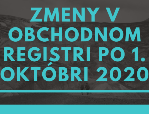 Zmeny v obchodnom registri po 1. októbri 2020